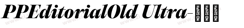 PPEditorialOld Ultra字体转换